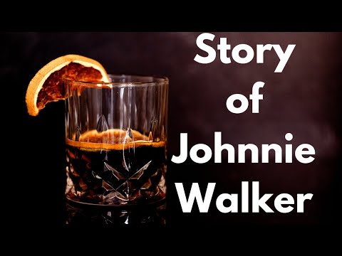 The Story of Johnnie Walker: How a Small Scottish Whisky Became a Global Icon