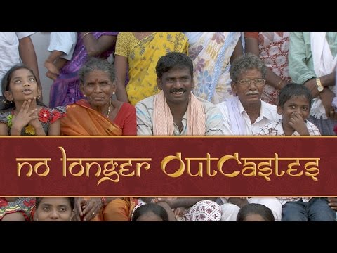 No Longer Outcastes - Full Video