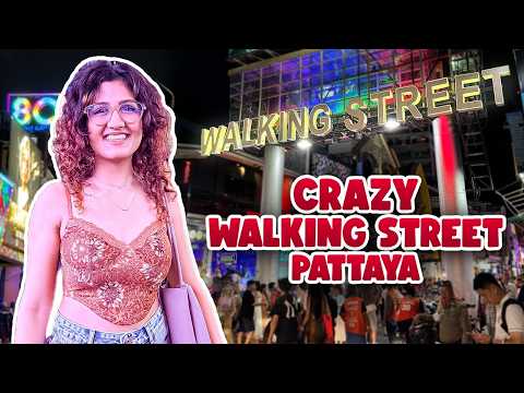 Walking Street Pattaya: You Won’t Believe This!  @madhushreee