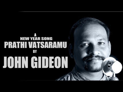 PRATHI VATSARAMU || latest New Year Song 2019 by JOHN GIDEON (with English Subtitles)