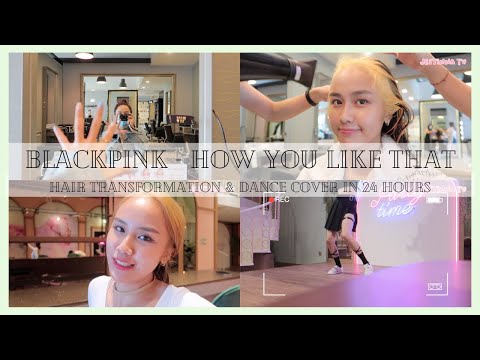 BLACKPINK (블랙핑크) - HOW YOU LIKE THAT  | HAIR TRANSFORMATION & DANCE COVER IN 24 HOURS｜Jestinna