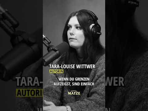 Wer tut dir gut und wer nicht? - Tara Lousie Wittwer über Grenzen - #tiktoxic #hotelmatze #podcast