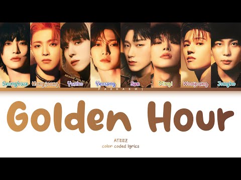 {VOSTFR} ATEEZ - 'Golden Hour' (Color Coded Lyrics Eng/Vostfr)