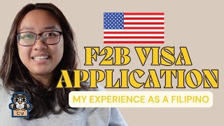 Part 1: F2B Immigrant US Visa Application as a Filipino   What is F2B? My Petition Experience (2023)