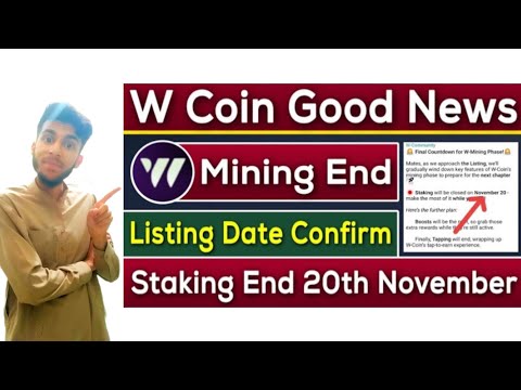 W Coin Staking End 20th November | W Coin Listing December | Earn Money | Make Money With Anees