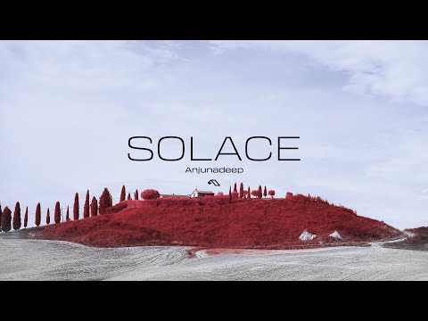 Solace - Anjunadeep Mix (Pt.2)