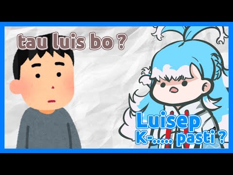 Tau Luis gk bo ?  [ Kobo kanaeru ]