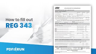 How to Fill Out REG 343 Online or California Application for Title or Registration | PDFRun