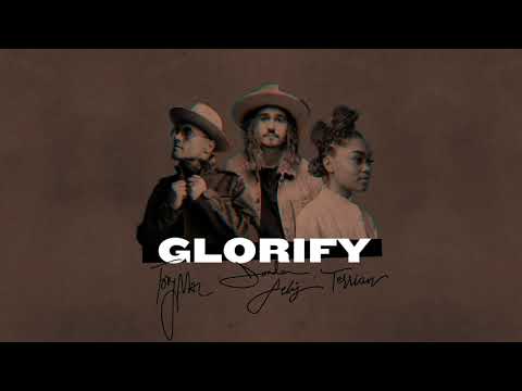 Jordan Feliz - "Glorify" Featuring TobyMac & Terrian (Official Audio Video)