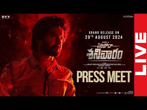 SARIPODHAA SANIVAARAM Press Meet - Nani | Priyanka | SJ Suryah | Vivek Athreya | DVV Danayya