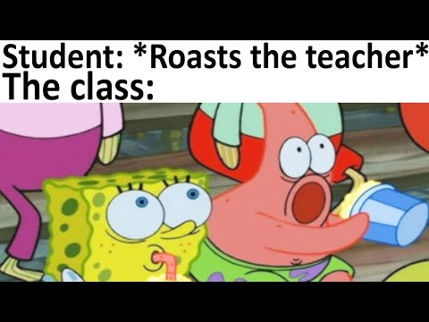 Memes That You Watch During Class