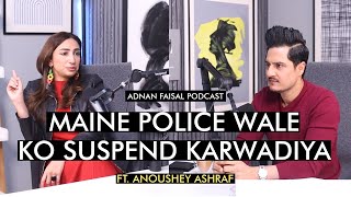 Candid with Anoushey Ashraf | Adnan Faisal Podcast