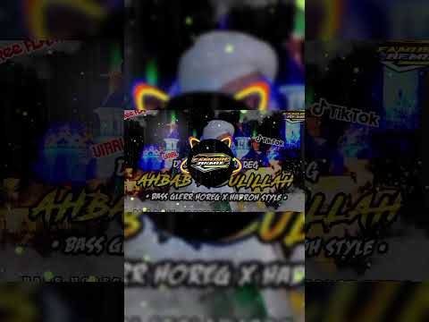 DJ AHBAB RASULILLAH - DJ SHOLAWATAN HOREG || BASS GLERR HOREG X HADROH STYLE|| FA MUSIC REMIX