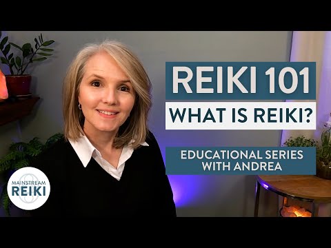 Reiki 101: 1 What is Reiki? | Mainstream #Reiki