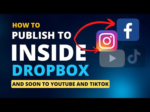 How to Publish To Facebook and Instagram Directly from Dropbox