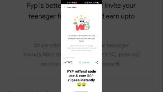 FYP App refferal code | ghar bethe paise kamao app se | 50/- rs abhi | download kare aur kamaye |🤑