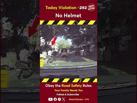 TODAY VIOLATION-292 Kindly Wear Helmet for your Safety #otr #chennaitrafficpolice #roadsafety