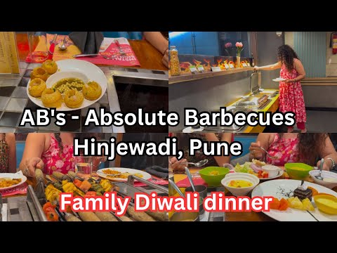 Absolute Barbecue | Family Diwali Dinner | Anju Ahir