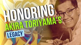 Honoring Akira Toriyama's Legacy