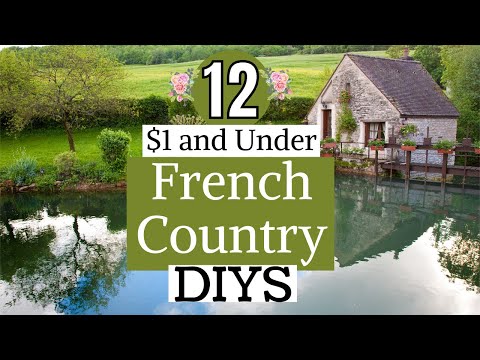 12 Gorgeous FRENCH COUNTRY DIYS/French Country Home Decor/Dollar Tree DIY/French Farmhouse DIY