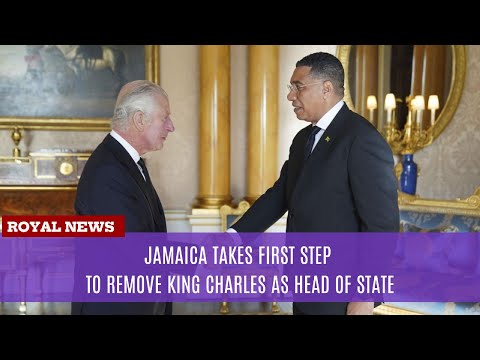 Jamaica Takes First Step to Remove King Charles as Head of State