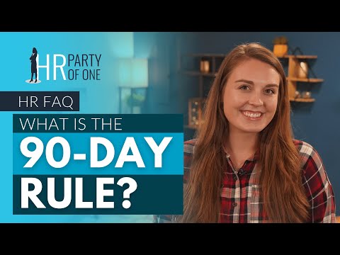 What Is the 90-Day Rule?