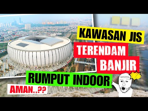 KAWASAN JIS BANJIR ROB. GIMANA RUMPUT INDOOR JIS APAKAH AMAN ⁉️ UPDATE RUMPUT INDOOR JIS