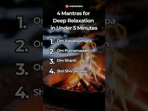 4 Mantras for Deep Relaxation in Under 5 Minutes