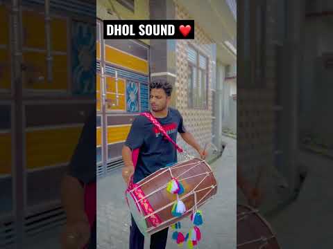 Dhol Sound ♥️