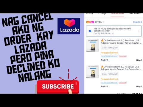 Nag cancel Ako Ng order  Kay Lazada pero Pina  decline ko nalang #lazadaordercancel #lazadadeclined