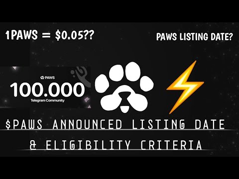 PAWS Airdrop  Listing Date Announced | Eligibility Criteria