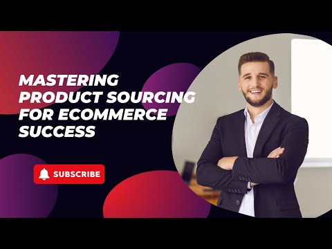 Mastering Product Sourcing for eCommerce Success | US Business Consultancy