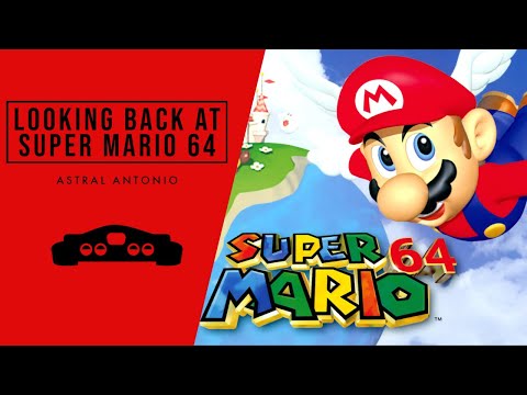 Looking Back At Super Mario 64