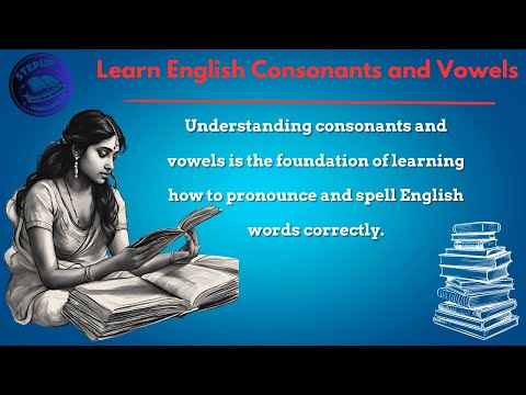 Learning English Consonants and Vowels || Improve Your English (for beginner)