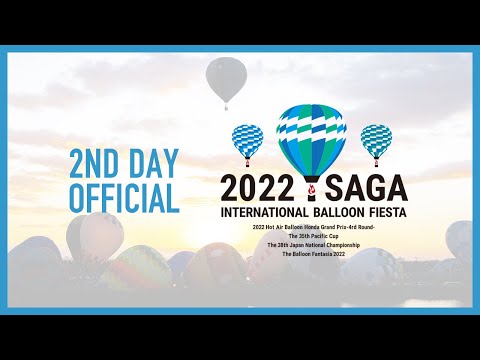 [11/03] 2022 Saga International Balloon Fiesta -2nd day-