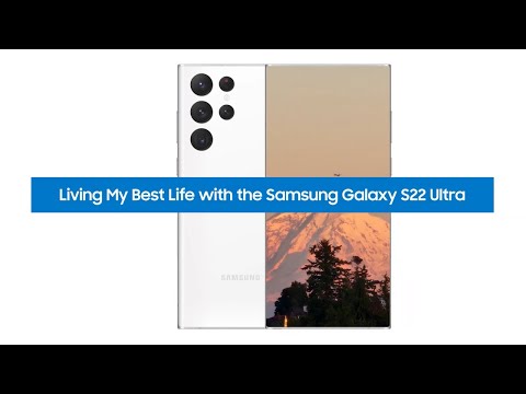 Living My Best Life with Samsung Galaxy S22 Ultra - Hari Annamraju