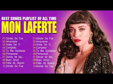 Mon Laferte Latin Songs Playlist ~ Top 100 Artists To Listen in 2024