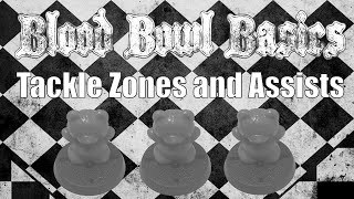 Blood Bowl Basics - Tackle Zones and Assists (Second Season Edition)