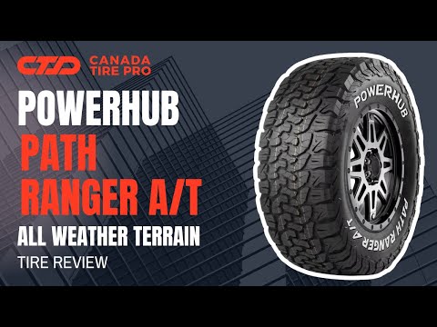 Powerhub Path Ranger A/T Review - Snowflake-Rated All Terrain Tires