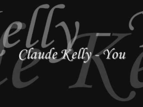 Claude Kelly - You