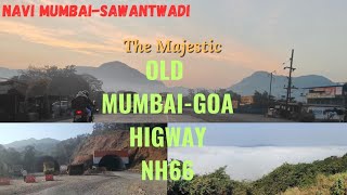 NAVI MUMBAI TO KOKAN | old mumbai-goa highway updat | NH 66