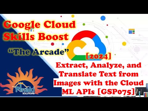 [2024]Extract, Analyze, and Translate Text from Images with the Cloud ML APIs [GSP075] ||Short Trick
