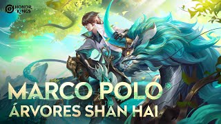 Marco Polo - Árvores Shan Hai | Honor of Kings