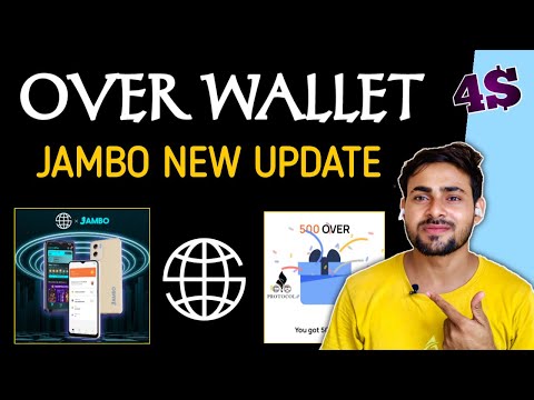 Over Protocol Jambo Mobile New Update🎉|| Over Token Price Increase 4$ || Over Wallet Mainnet Update