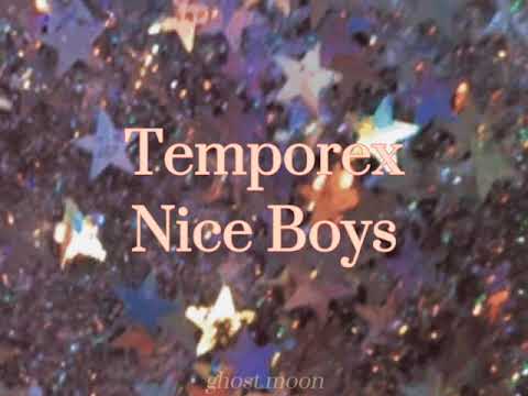 Temporex - Nice boys // lyrics