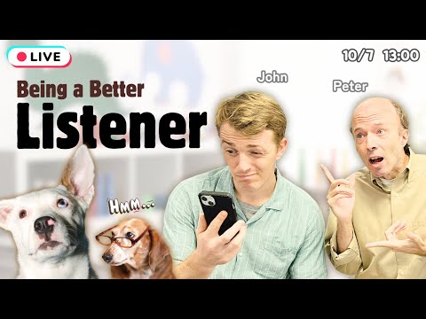 English for Being a Better Listener | Go Live! 2024/10/7