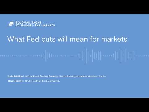 What Fed cuts will mean for markets