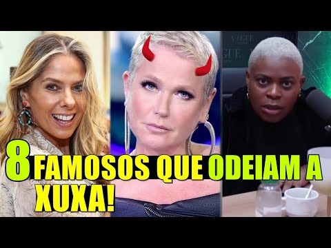 8 FAMOSOS que ODEIAM XUXA MENEGHEL em 2024