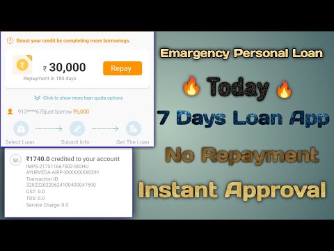 Today Emargency Personal Loan🔥7 Days Loan App🔥Online Loan🔥 Instant Approval