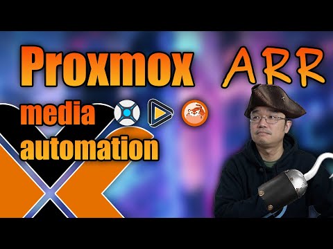 King of Media Automation : ARR Stack For Proxmox